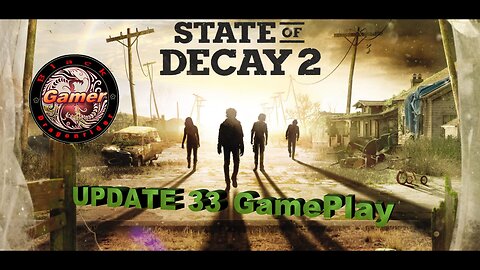 State Of Decay 2 LETHAL Difficulty Gameplay Update 33 Is Here Part 9