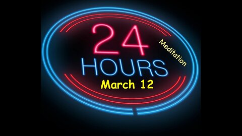 Twenty-Four (24) Hours A Day Book– March 12 - Daily Reading - A.A. - Serenity Prayer & Meditation
