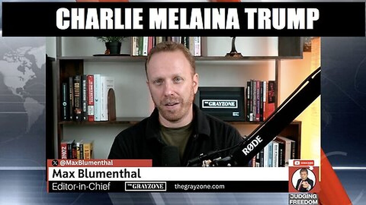 JUDGING FREEDOM W- MAX BLUMENTHAL STATUS OF GRAYZONE REPORTER IN ISRAEL