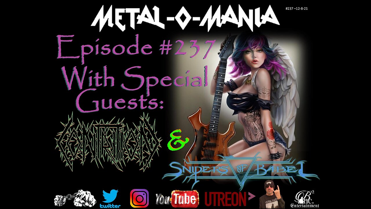 #237 - Metal-O-Mania - Special Guests: Contrition and Snipers of Babel