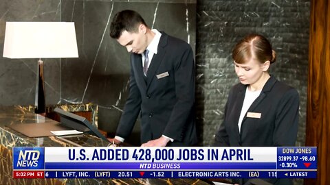 Expert On US Adding 428,000 Jobs In April