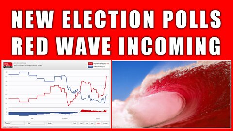 New Election Polls | Red Wave Incoming