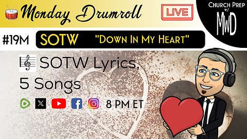 🥁 #19M 🎼SOTW Reveal: “Down In My Heart" | Church Prep w/ MWD