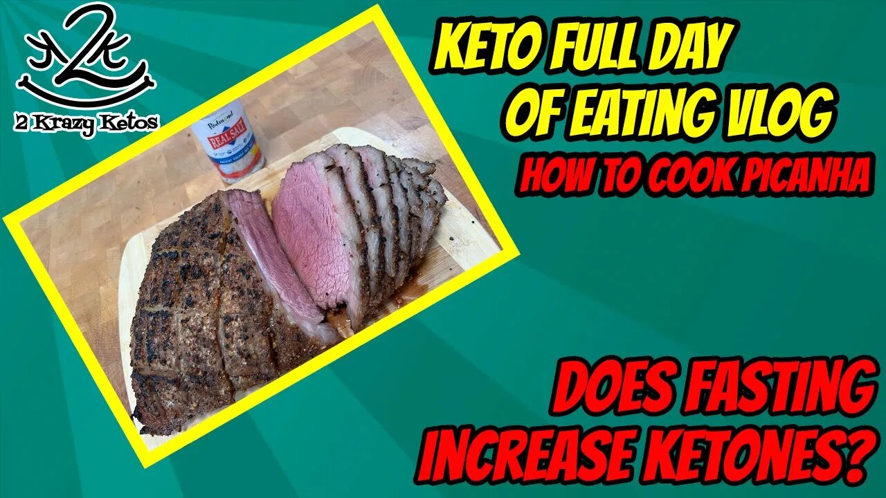 How to grill a Picanha | Best beef on Keto? | Does fasting affect ketones?