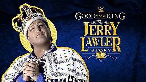 ⭐It's Good to be the King: The Jerry Lawler Story⭐