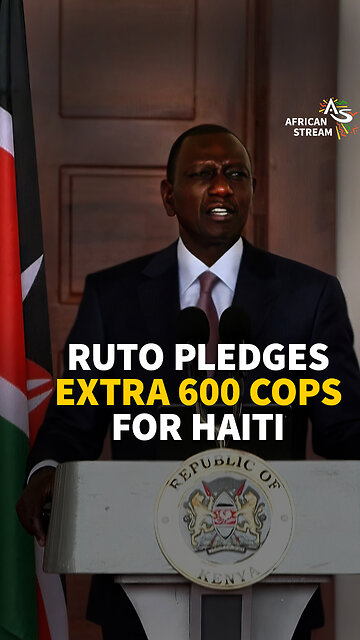 RUTO PLEDGES EXTRA 600 COPS FOR HAITI