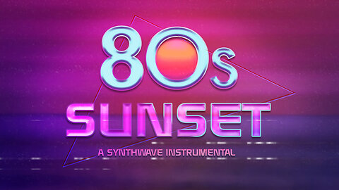 80s Sunset - A Synthwave Instrumental