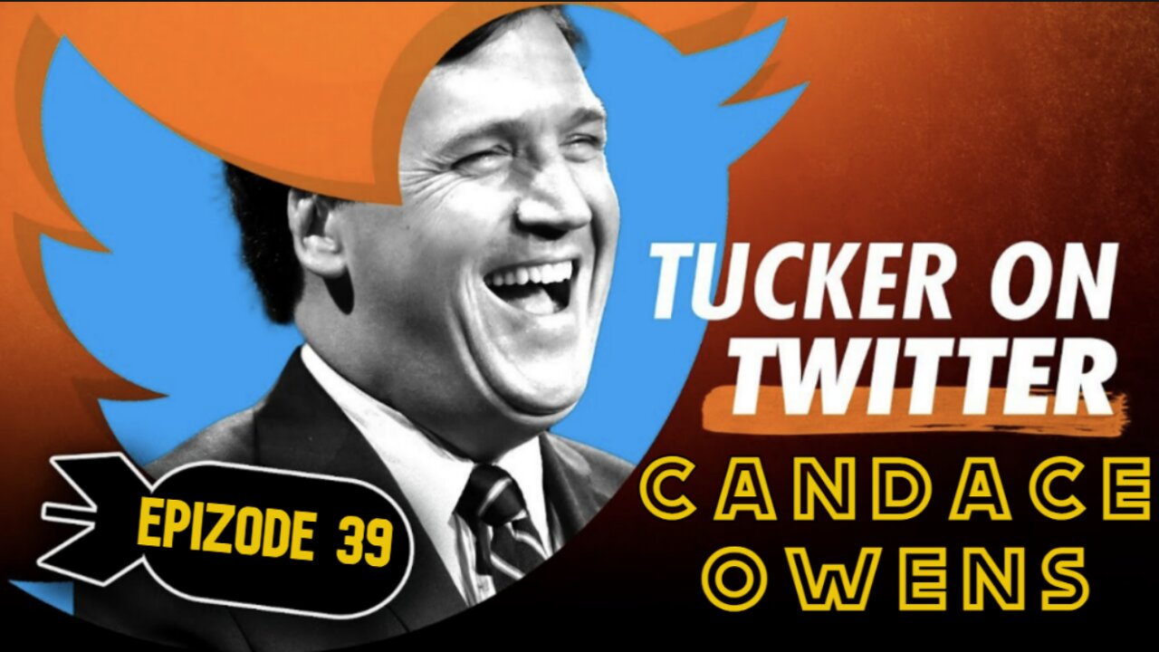 Tucker on X (Ep. 39) | Candace Owens