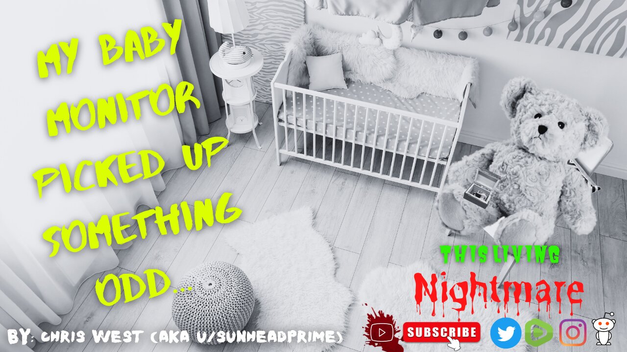 My Baby Monitor Picked Up Something Odd - by: Kris West (u/SunHeadPrime) (Reddit Scary Stories)