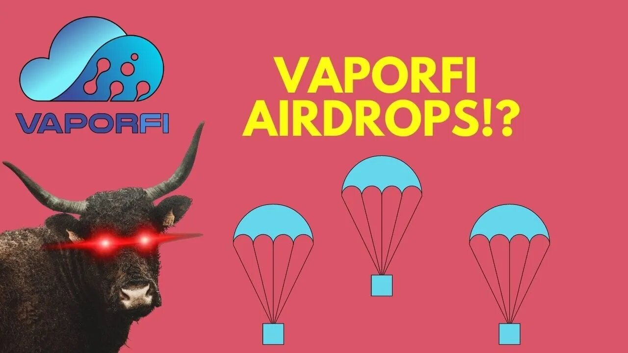 Vaporfi Nodes Airdrops Coming?