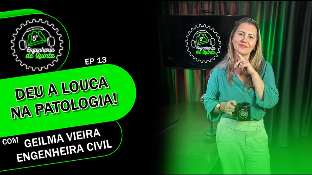 Engenharia de 5ª EP 013 - Deu a louca na patologia!