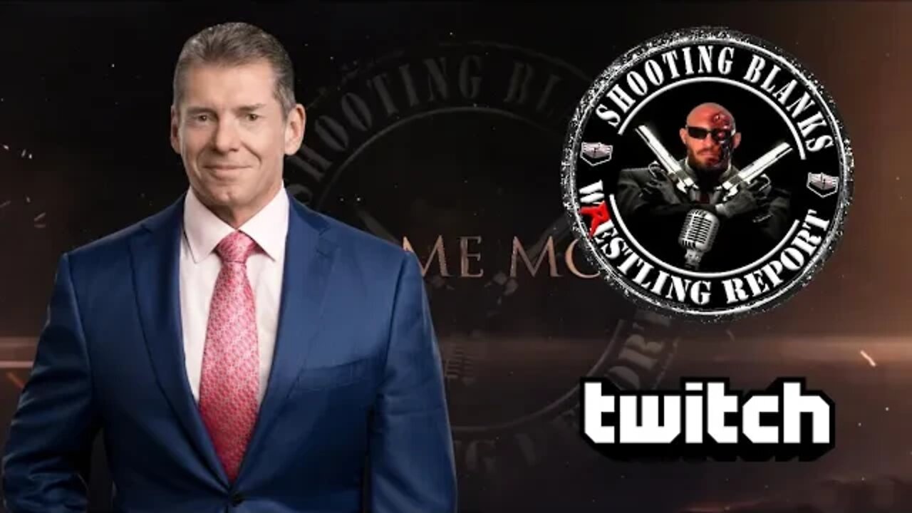 Vince McMahon Forcing WWE Talent to Hand Over Twitch Accounts. Talent Infuriated 😡