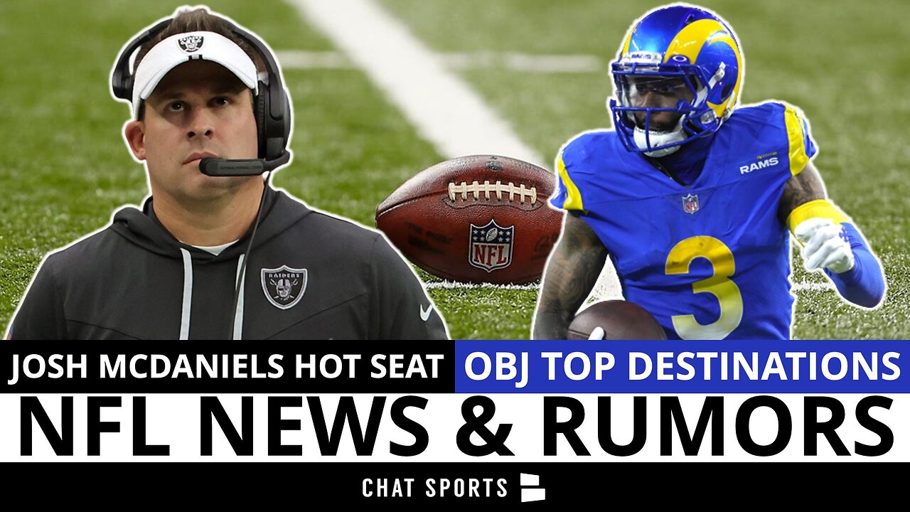 Josh McDaniels HOT Seat + OBJ’s Top 5 Destinations & Baker Mayfield Returns | NFL News & Rumors