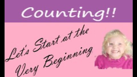 Let's Start at the Very Beginning: Counting!!