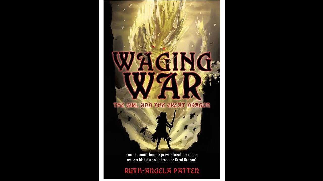 Waging War The Girl and The Great Dragon- A Novel