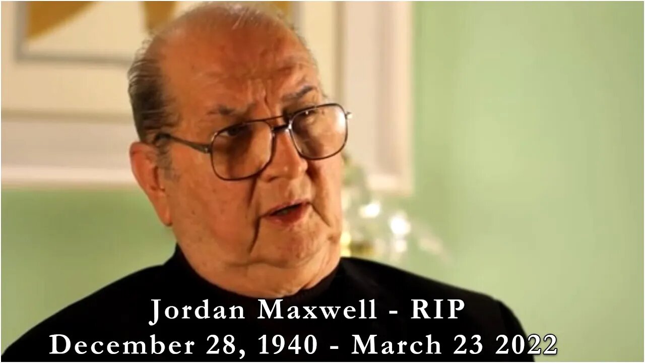 Jordan Maxwell - RIP - December 28, 1940 ~ March 23, 2022 | Death and Memorial