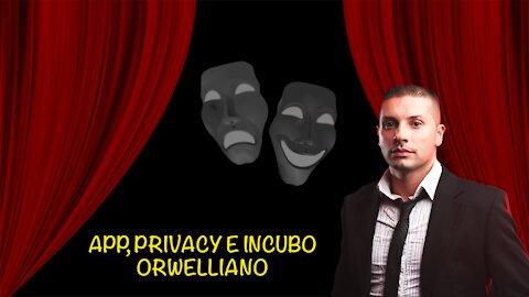App, privacy e incubo orwelliano