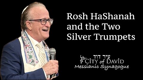 Rosh HaShanah and the Two Silver Trumpets