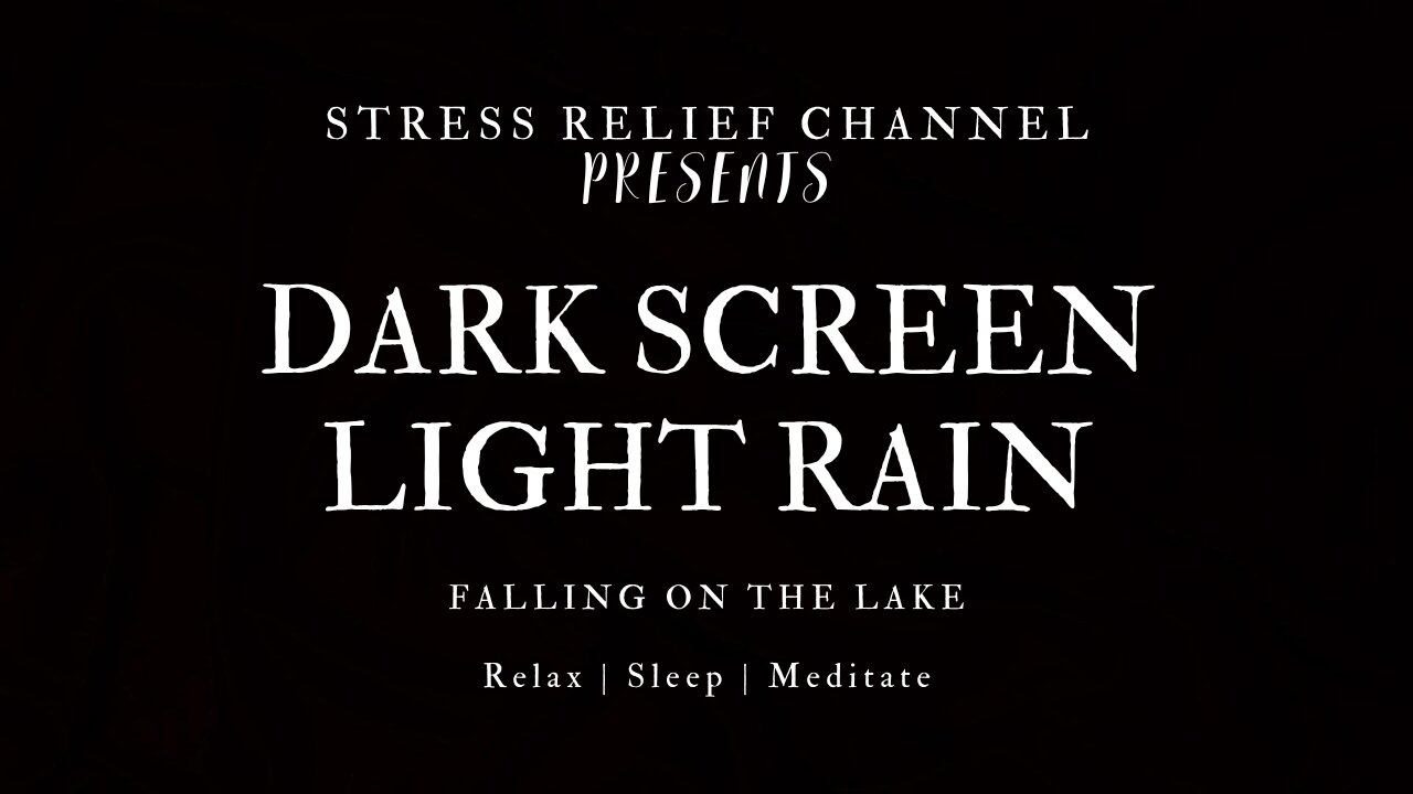 LIGHT RAIN falling on lake No visuals DARK SCREEN Relax | Study | Sleep | Meditate