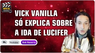 Isto não é Podcast pergunta qual a opinião de Bob sobre Vick Vanilla