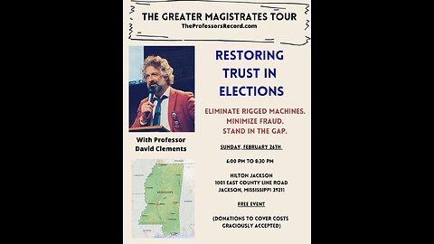 Professor David Clements: Restoring Trust in Election Jackson, MS 02/26/23