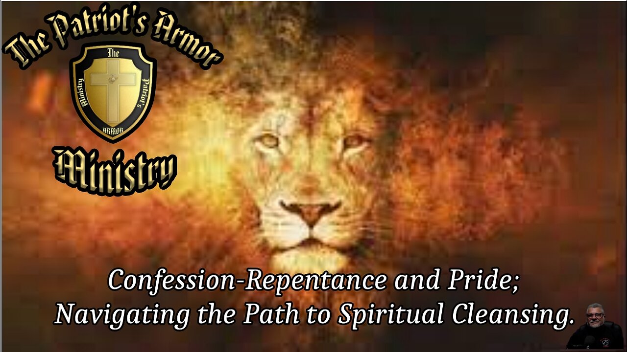 Confession, Repentance, and Pride; Navigating the Path to Spiritual Cleansing