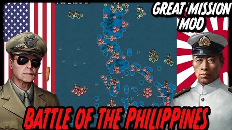 BATTLE OF THE PHILIPPINES! Great Mission Mod