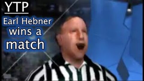 Mini YTP, Earl Hebner wins a match