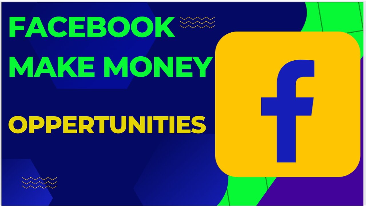 Facebook Make Money Opportunities