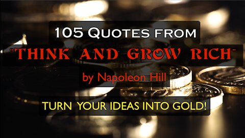 105 Quotes from "Think and Grow Rich"