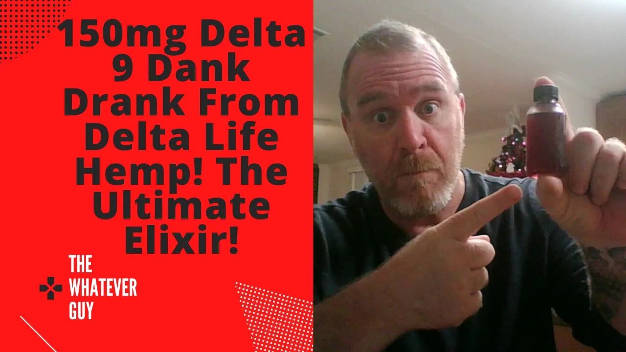 150mg Delta 9 Dank Drank From Delta Life Hemp! The Ultimate Elixir!