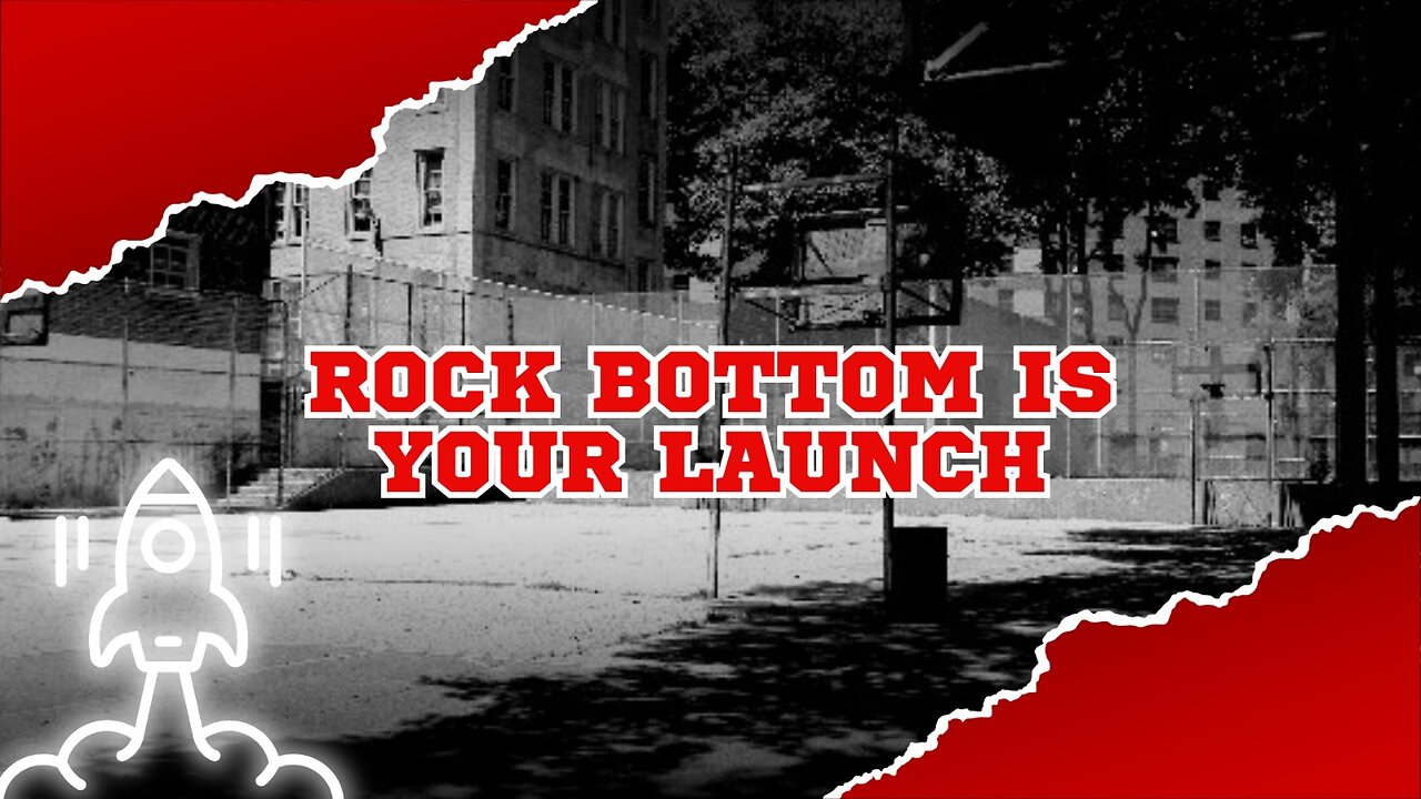 Rock Bottom Is Your Launch 🚀