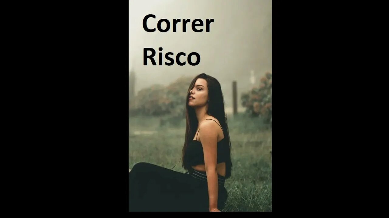 Correr Risco / Orações e Reflexões