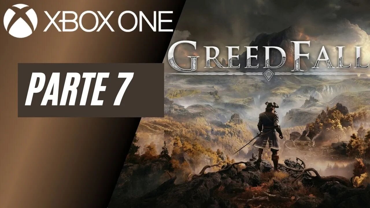 GREEDFALL - PARTE 7 (XBOX ONE)