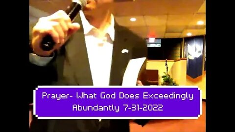 Prayer- What God Does Exceedingly Abundantly