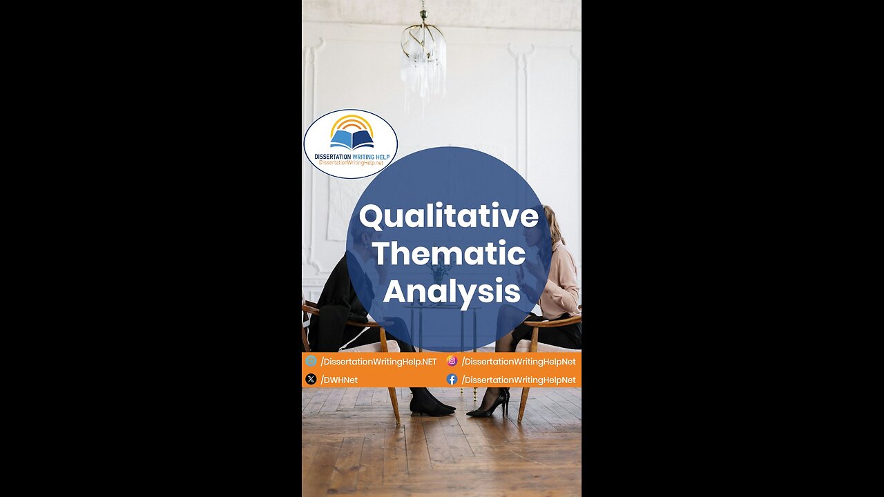 Qualitative Thematic Analysis | dissertationwritinghelp.net