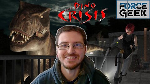 FORCEGEEK - LIVE - DINO CRISIS - PART 2