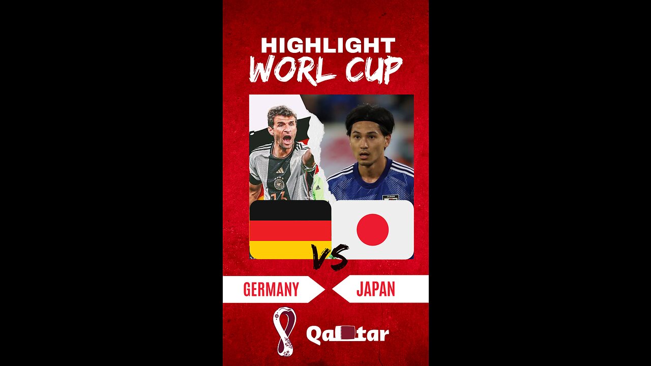 Germany vs Japan - Highlights FIFA World Cup Qatar 2022