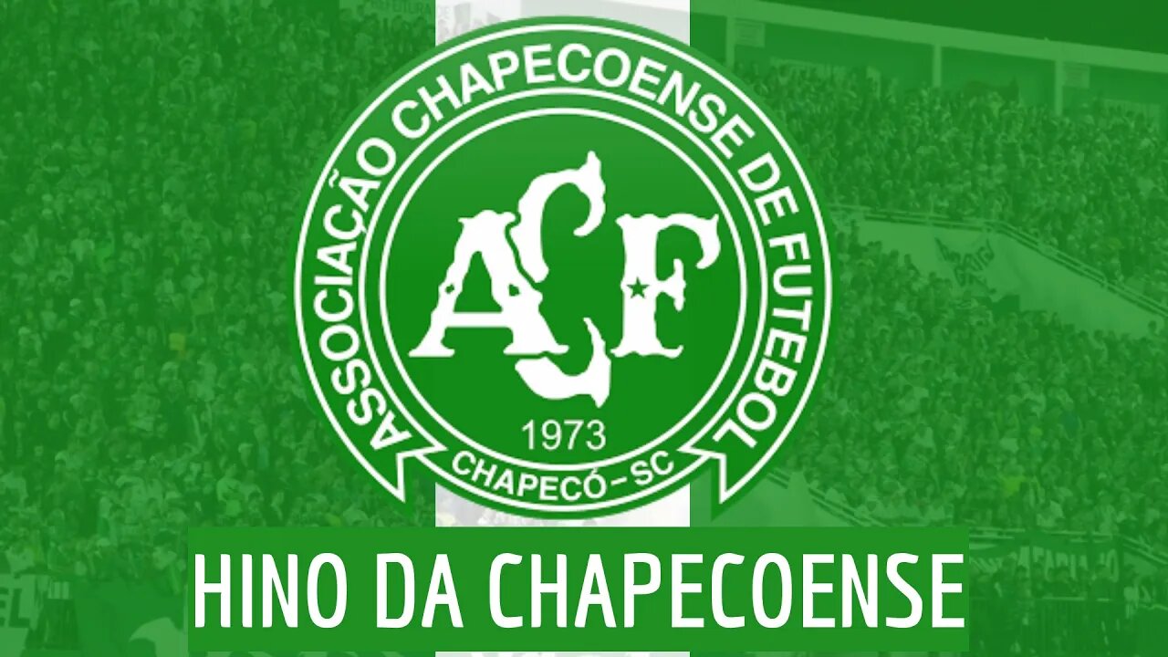 HINO DA CHAPECOENSE