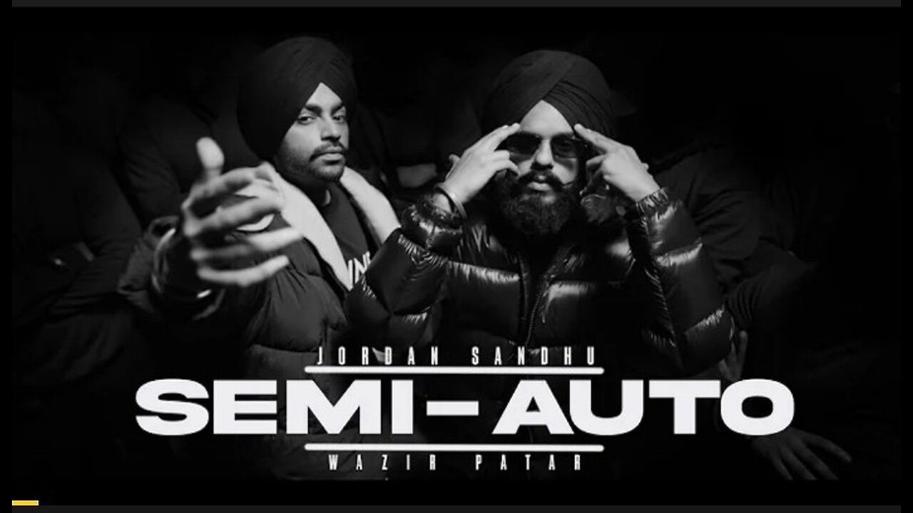 Semi Auto (Official Video) Jordan Sandhu ft. Wazir Patar _ Latest Punjabi Songs 2023 (khan music)