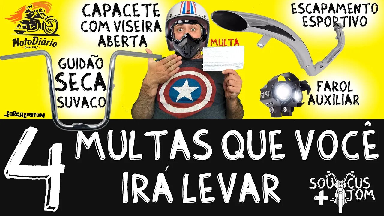 Capacete, escapamento, guidão e farol auxiliar: 4 multas que você IRÁ LEVAR