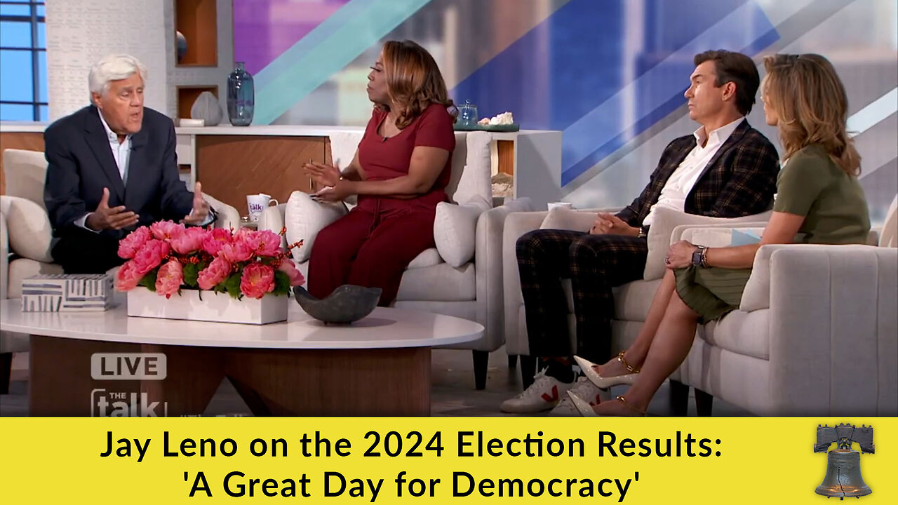 Jay Leno on the 2024 Election Results: 'A Great Day for Democracy'