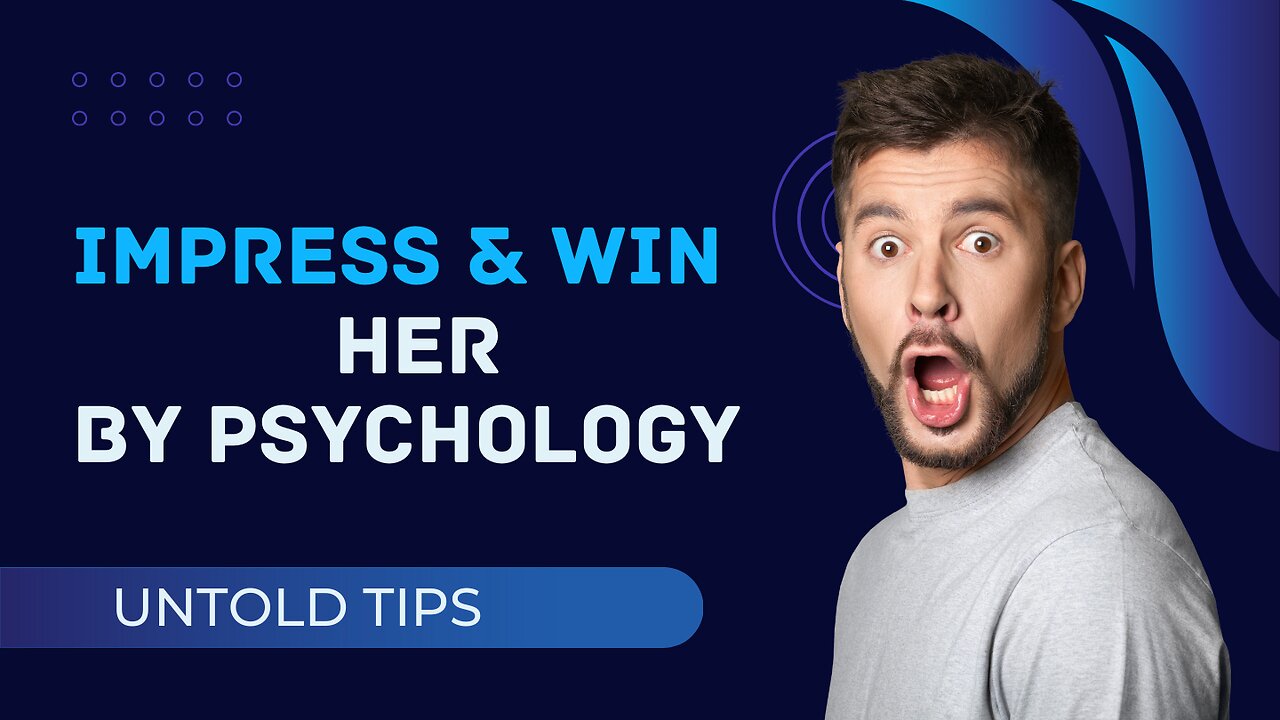 IMPRESS & WIN her by psychology | hindi psychological tricks to impress girl | @untoldtips ​