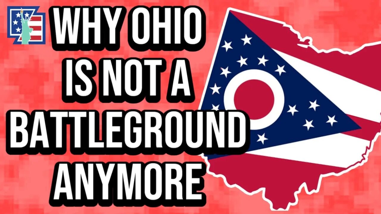 Why Ohio Is NOT A Battleground Anymore