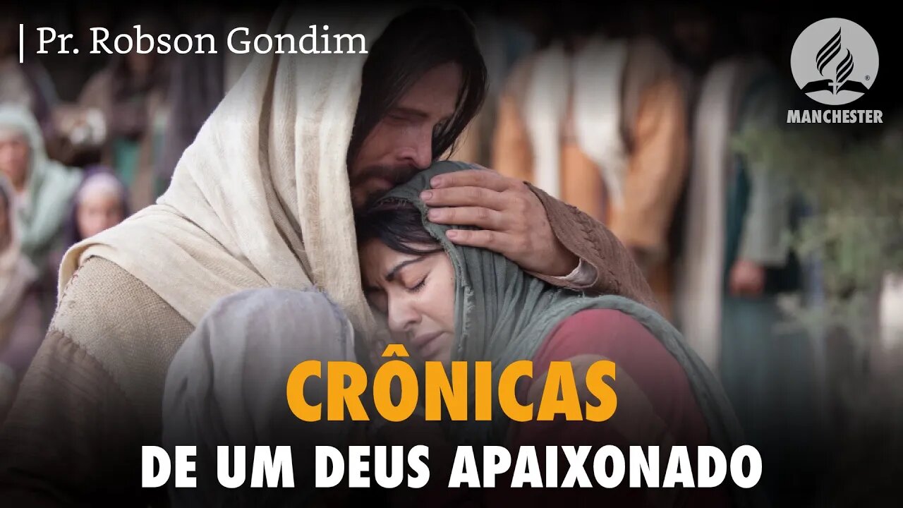 CRÔNICAS DE UM DEUS APAIXONADO