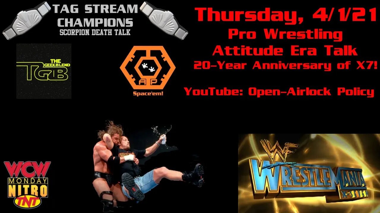 Tag Stream Champions Scorpion Death Talk - Attitude Era of Pro Wrestling