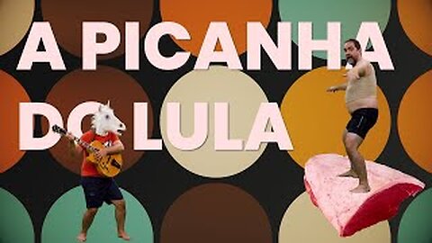 FILIPE TRIELLI - A PICANHA DO LULA