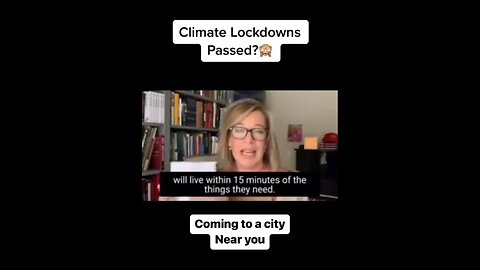 CLIMATE LOCKDOWNS *PART 1*