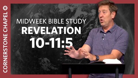 Midweek Bible Study | Revelation 10-11:5 | Gary Hamrick