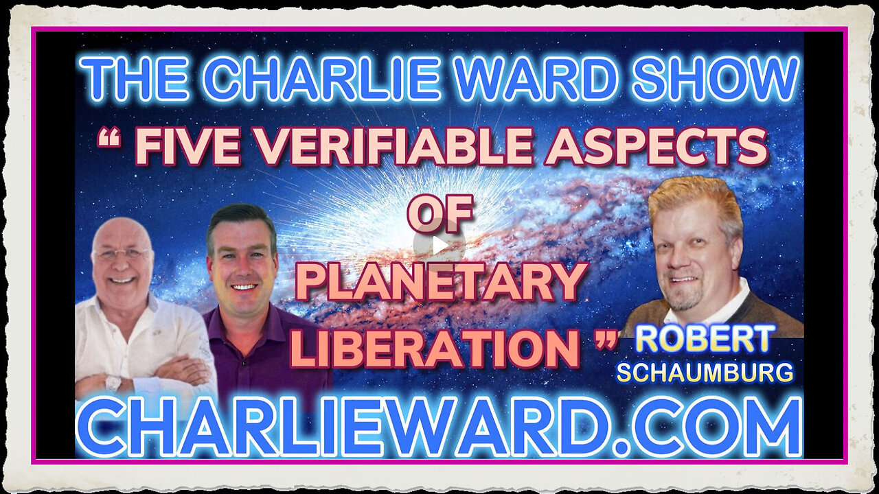 “ FIVE VERIFIABLE ASPECTS OF PLANETARY LIBERATION ” WITH ROBERT SCHAUMBURG PAUL BROOKER